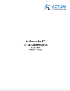 Actum Authentecheck Integration Guide (V4.7)