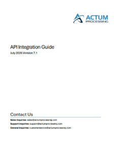 Actum Processing API Integration Guide v7.1