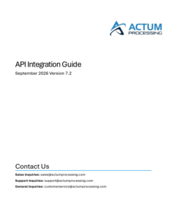 Actum Processing API Integration Guide v7.2